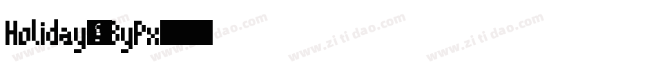 Holiday-4ByPx字体转换