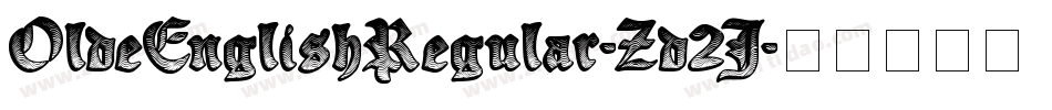OldeEnglishRegular-Zd2J字体转换