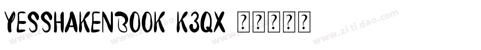 YesShakenBook-K3qX字体转换