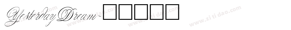 YesterdayDream字体转换