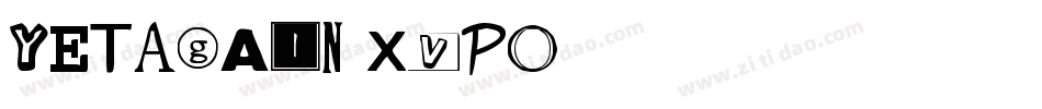 YetAgain-xvPO字体转换
