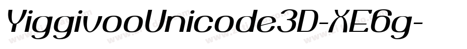 YiggivooUnicode3D-XE6g字体转换