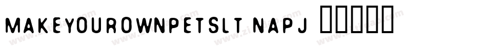 MakeYourOwnPetsLt-nApJ字体转换