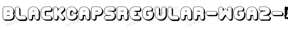 BlackCapsRegular-wgA2字体转换