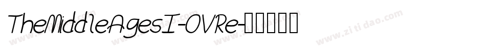 TheMiddleAgesI-OVRe字体转换