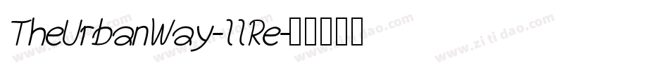 TheUrbanWay-llRe字体转换
