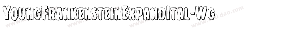 YoungFrankensteinExpandItal-WgW4字体转换