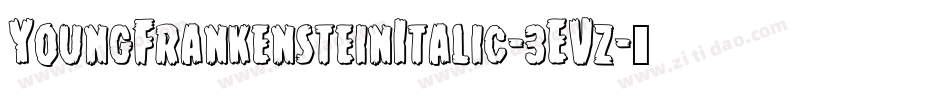 YoungFrankensteinItalic-3EVz字体转换