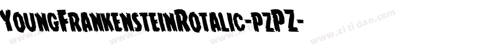 YoungFrankensteinRotalic-pzPZ字体转换 YoungFrankensteinRotalic-pzPZ字体转换