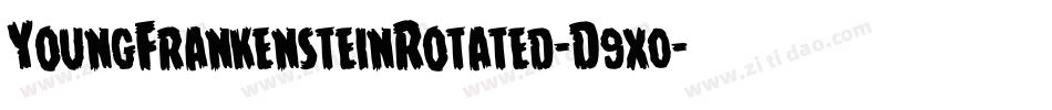 YoungFrankensteinRotated-D9x0字体转换 YoungFrankensteinRotated-D9x0字体转换