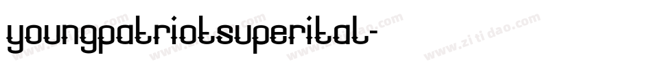 youngpatriotsuperital字体转换