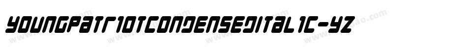 YoungPatriotCondensedItalic-Yz3l4字体转换 YoungPatriotCondensedItalic-Yz3l4字体转换