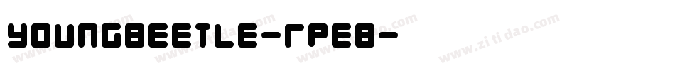 YoungBeetle-rPeB字体转换