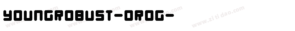 YoungRobust-0ROG字体转换