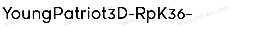 YoungPatriot3D-RpK36字体转换