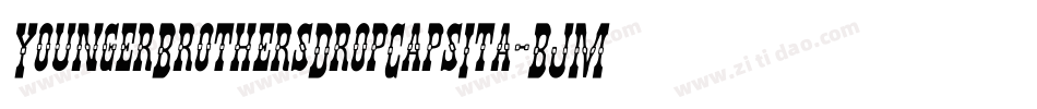 YoungerBrothersDropCapsIta-BJMd字体转换 YoungerBrothersDropCapsIta-BJMd字体转换
