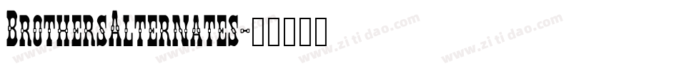BrothersAlternates字体转换