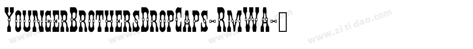 YoungerBrothersDropCaps-RmWA字体转换