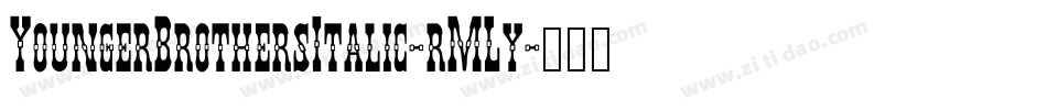 YoungerBrothersItalic-rMLy字体转换