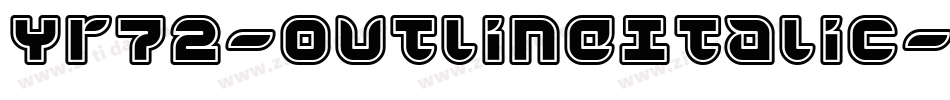 Yr72-OutlineItalic字体转换