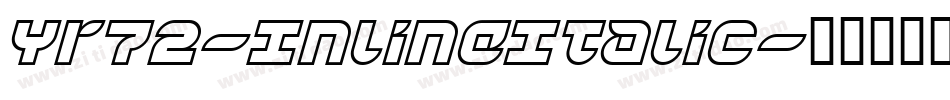 Yr72-InlineItalic字体转换
