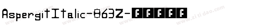 AspergitItalic-863Z字体转换