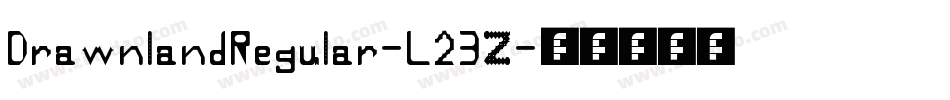 DrawnlandRegular-L23Z字体转换