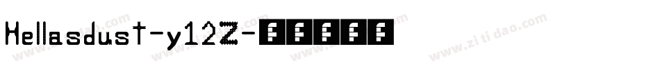 Hellasdust-y12Z字体转换