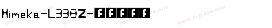 Himeka-L338Z字体转换