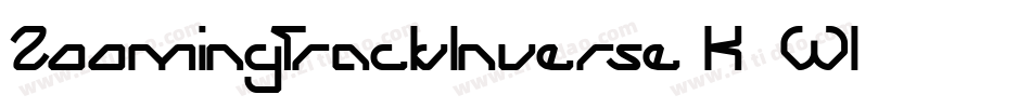 ZoomingTrackInverse-K5Wl字体转换