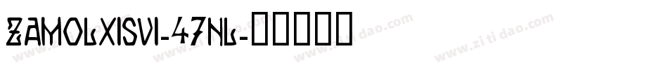 ZamolxisVi-47nl字体转换