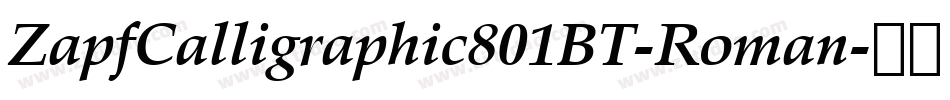 ZapfCalligraphic801BT-Roman字体转换