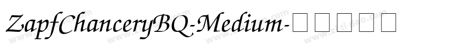 ZapfChanceryBQ-Medium字体转换