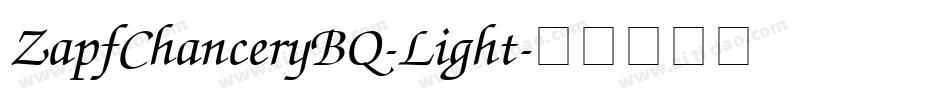 ZapfChanceryBQ-Light字体转换