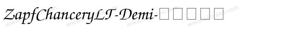 ZapfChanceryLT-Demi字体转换