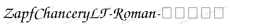 ZapfChanceryLT-Roman字体转换