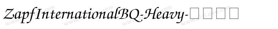 ZapfInternationalBQ-Heavy字体转换