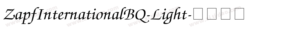 ZapfInternationalBQ-Light字体转换