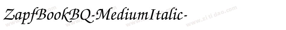 ZapfBookBQ-MediumItalic字体转换