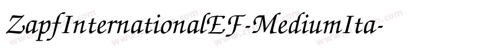 ZapfInternationalEF-MediumIta字体转换