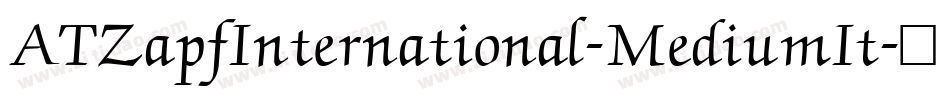 ATZapfInternational-MediumIt字体转换