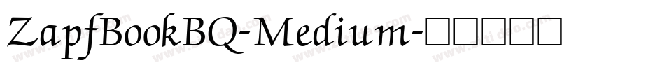 ZapfBookBQ-Medium字体转换