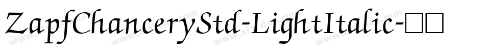 ZapfChanceryStd-LightItalic字体转换