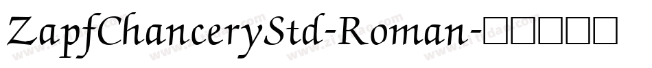 ZapfChanceryStd-Roman字体转换