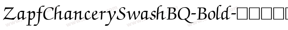 ZapfChancerySwashBQ-Bold字体转换