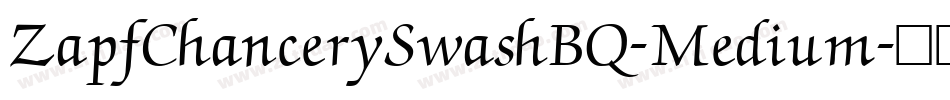 ZapfChancerySwashBQ-Medium字体转换