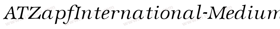 ATZapfInternational-MediumIt字体转换