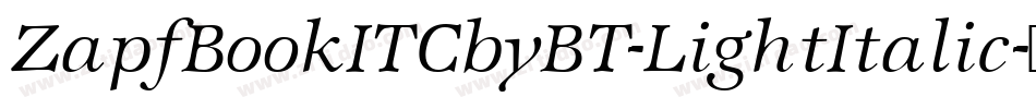 ZapfBookITCbyBT-LightItalic字体转换