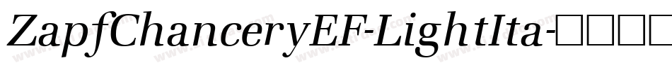 ZapfChanceryEF-LightIta字体转换