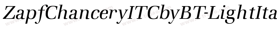 ZapfChanceryITCbyBT-LightItalic字体转换